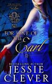 For Love Of The Earl
