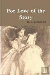 For Love Of The Story