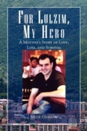 For Lulzim, My Hero