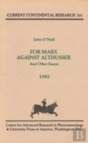 For Marx Against Althusser