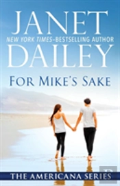 For Mike'S Sake