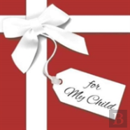 For My Child