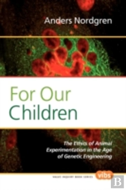 Bertrand.pt - For Our Children: The Ethics Of Animal E