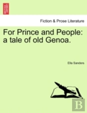 For Prince And People: A Tale Of Old Gen
