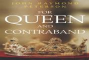 For Queen And Contraband