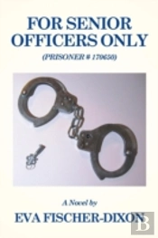 For Senior Officers Only