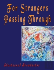 For Strangers Passing Through: Many Path