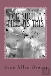 For Such A Time As This