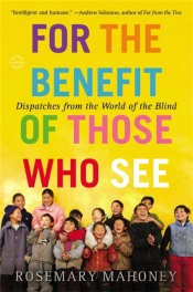 For The Benefit Of Those Who See