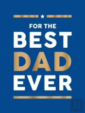 For The Best Dad Ever