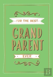 For The Best Grandparent Ever