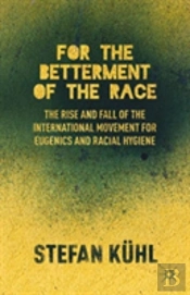 For The Betterment Of The Race