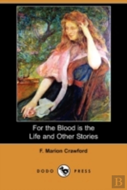 Bertrand.pt - For The Blood Is The Life And Other Stor