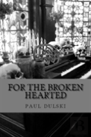 For The Broken Hearted