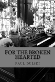 For The Broken Hearted