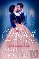 For The Deepest Love