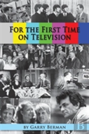 For The First Time On Television...
