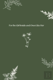 For The Girl Inside And Ones Like Her