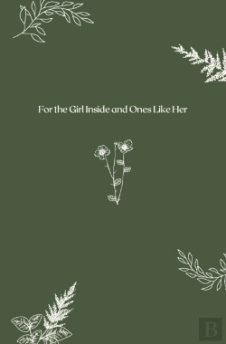 Bertrand.pt - For The Girl Inside And Ones Like Her