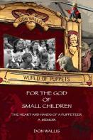 For The God Of Small Children