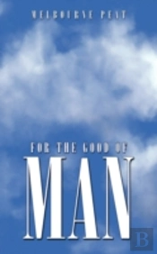 For The Good Of Man
