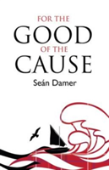 For The Good Of The Cause