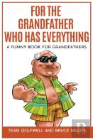 For The Grandfather Who Has Everything
