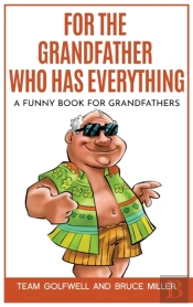 For The Grandfather Who Has Everything
