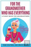 For The Grandmother Who Has Everything