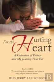 For The Hurting Heart