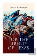 For The Liberty Of Texas