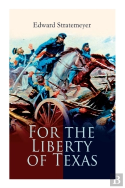 Bertrand.pt - For The Liberty Of Texas