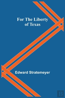 Bertrand.pt - For The Liberty Of Texas