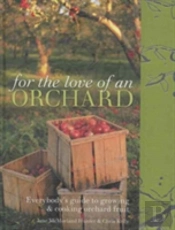 For The Love Of An Orchard
