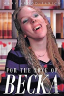 For The Love Of Becka