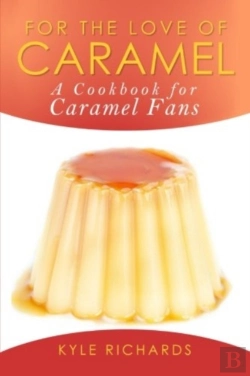 Bertrand.pt - For The Love Of Caramel