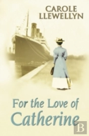 For The Love Of Catherine