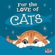 For The Love Of Cats
