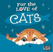 For The Love Of Cats