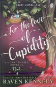 For The Love Of Cupidity