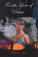 For The Love Of Dawn