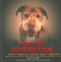 Bertrand.pt - For The Love Of Dog