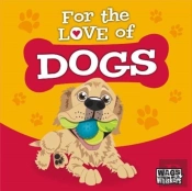 For The Love Of Dogs