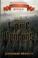 For The Love Of Dragons