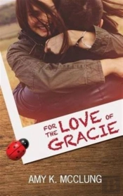 For The Love Of Gracie