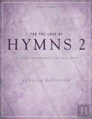 For The Love Of Hymns 2
