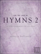 For The Love Of Hymns 2