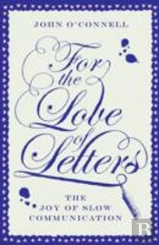 For The Love Of Letters: The Joy Of Slow Communication