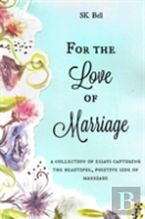 For The Love Of Marriage