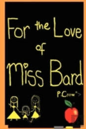 For The Love Of Miss Bard